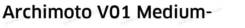 Archimoto V01 Medium字体转换